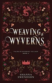 Weaving & Wyverns