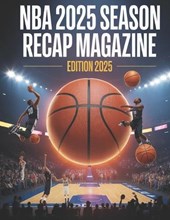 NBA 2025 Season Recap Magazine: Edition 2025