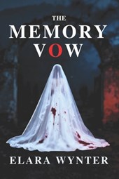 The Memory Vow: The Psychological Thriller & Mystery