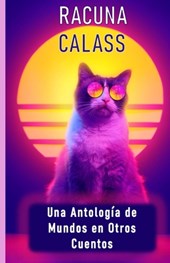 Una Antología de Mundos en Otros Cuentos