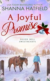 A Joyful Promise: Wholesome Holiday Western Romance