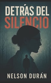 Detrás del Silencio