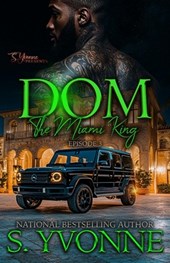 Dom: The Miami King (EP: 3)