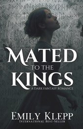Mated To The Kings: A Dark Fantasy Romance