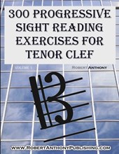 300 Progressive Sight Reading for Tenor Clef Volume 1