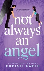 Not Always an Angel