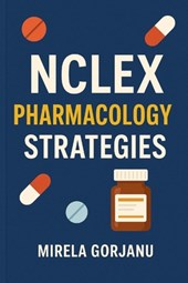 NCLEX Pharmacology Strategies