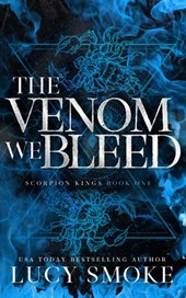 The Venom We Bleed [Discreet Edition]