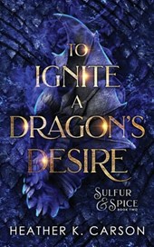 To Ignite a Dragon's Desire