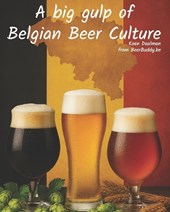 A big gulp of Belgian Beer Culture