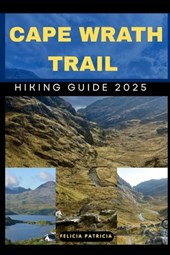 Cape Wrath Trail Hiking Guide 2025