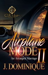 Airplane Mode 2: An Arranged Marriage