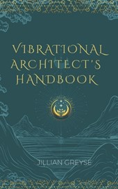 Vibrational Architect's Handbook