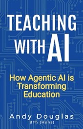 Teaching with AI: How Agentic AI is Transforming Education