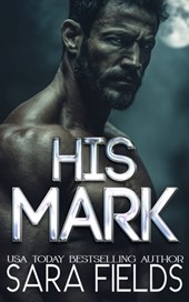 His Mark: A Dark Wolf Shifter Romance