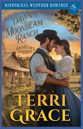 Grace, T: Dawn at Moonbeam Ranch