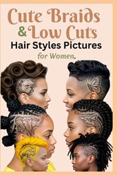 Cute Braids & Low Cuts Hair Styles Pictures for Women