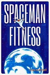 Spaceman Fitness: An approach to the Feldenkrais Method