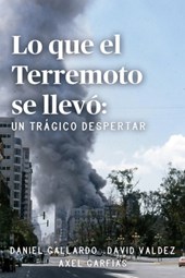 Lo que el Terremoto se llevó: Un trágico despertar