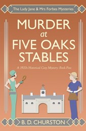 Murder at Five Oaks Stables