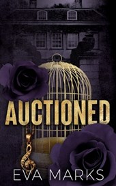 Auctioned: Ex-boyfriend's dad dark romance
