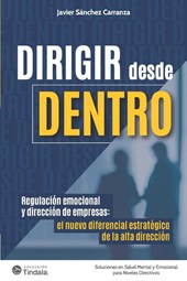 Sánchez Carranza, J: Dirigir desde Dentro
