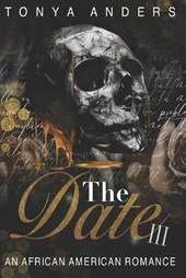 The Date 3: An African American Romantic Suspense Romance