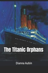 The Titanic Orphans