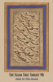 The Islam That Taught Me