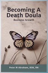 Becoming a Death Doula: Business Growth