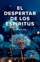 Aguilar, J: Despertar de los Espíritus