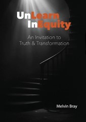 UnLearn InEquity: An Invitation to Truth & Transformation