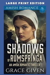 Shadows of Rumspringa: Large Print Edition