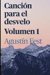 Canción para el desvelo: Tomo I