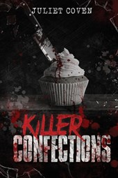 Killer Confections: A Dark Romance Novel