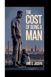 The Cost of Being a Man