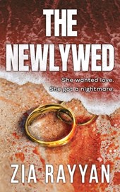 The Newlywed: An Addictive Psychological Thriller