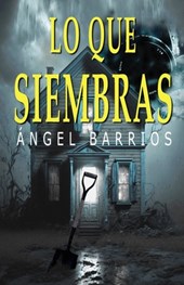 Lo Que Siembras