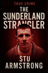 The Sunderland Strangler