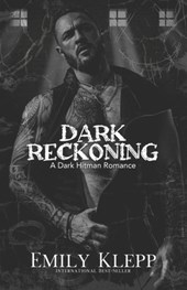Dark Reckoning: A Dark Hitman Romance