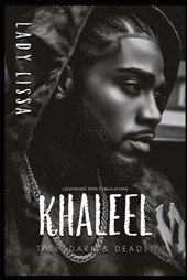 Khaleel: Tall, Dark & Deadly