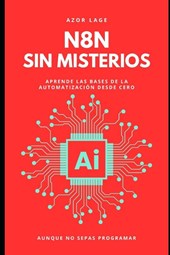 Lage, A: n8n Sin Misterios