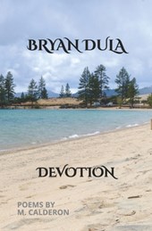 Bryan Dula: Devotion
