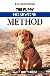 The Puppy Nosework Method