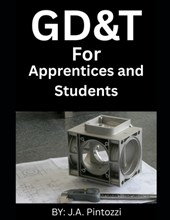 GD&T For Apprentices and Students