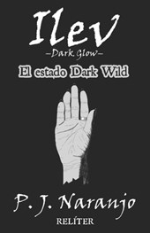 Ilev -Dark Glow- I: El estado Dark Wild