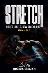 Stretch: Higher Levels, New Dimensions