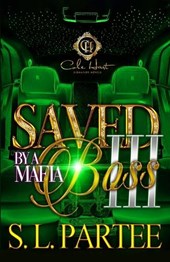 Saved By A Mafia Boss 3: The Finale