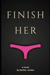 Finish Her: A MFF Threesome Sexventure