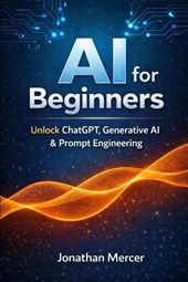 AI Made Simple for Beginners